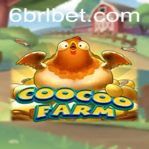 Discover CooCooFarm: A Unique Gaming Experience with BRL BET